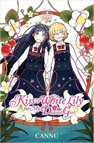 Kiss and White Lily for My Dearest Girl, Vol. 1