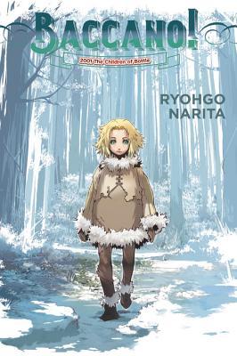 Baccano!, Vol. 5 (light novel): 2001 the Children of Bottle