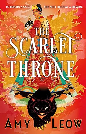 The Scarlet Throne (False Goddess Trilogy, 1, Band 1)