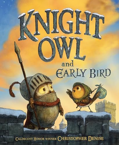 Knight Owl and Early Bird (The Knight Owl Series, 2, Band 2)