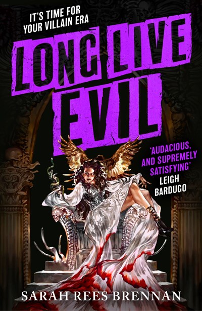 Long Live Evil (Time of Iron, 1)