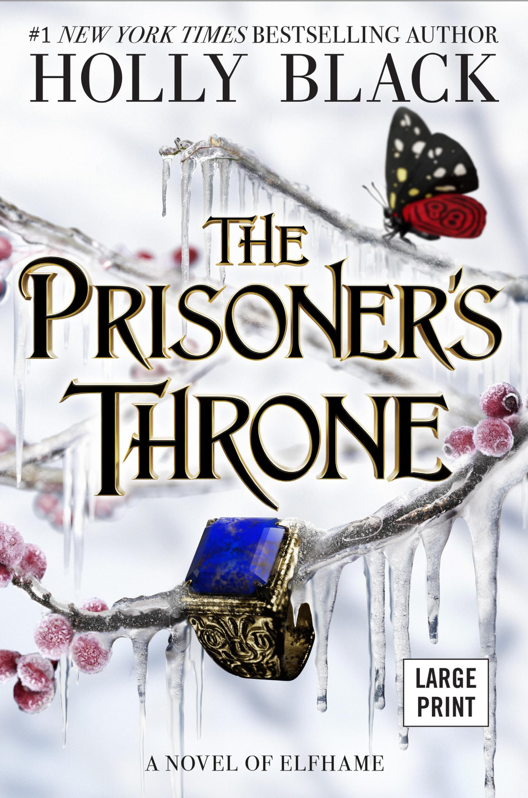 The Prisoner's Throne: A Novel of Elfhame (Volume 2)
