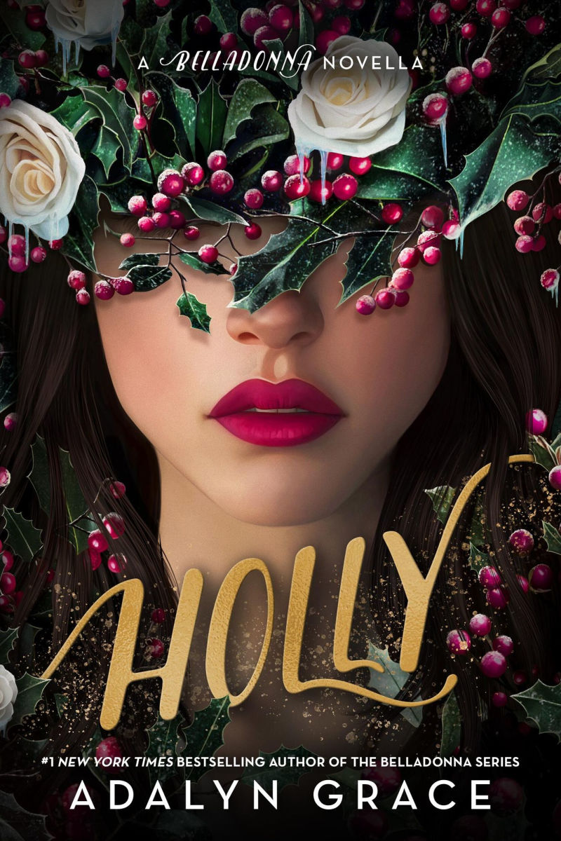 Holly: A Belladonna Novella (Belladonna, 4)