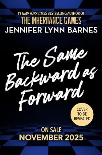 The Same Backward as Forward (Deluxe Limited Edition) (The Inheritance Games)