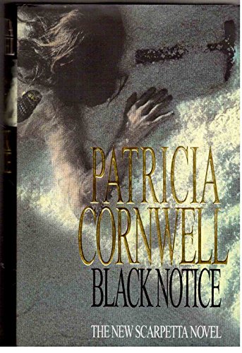 Black Notice: The New Scarpetta Novel