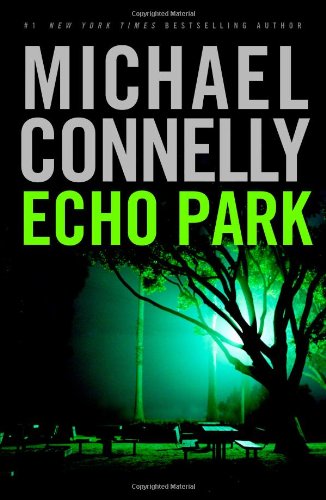 Echo Park (Harry Bosch, Band 12)
