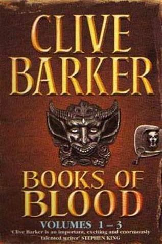 Books of Blood: Volumes 1-3. Omnibus