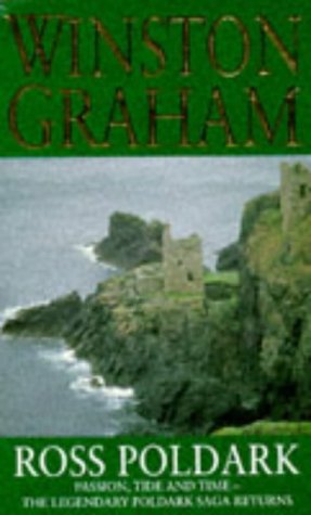 Ross Poldark: A Novel of Cornwall 1783 - 1787 (Poldark Saga)