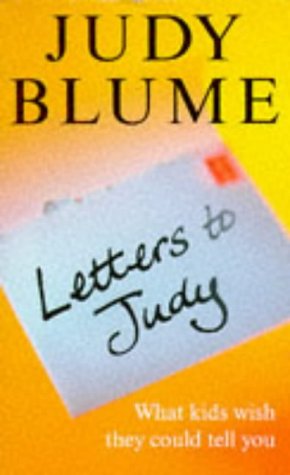 Letters To Judy: What Kids Wish They Could Tell You