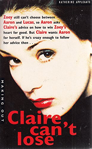 Claire Can't Lose (Making Out S.)