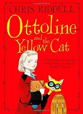 Ottoline and the Yellow Cat (Ottoline, 1, Band 1)