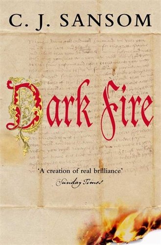 Dark Fire (The Shardlake series, Band 2)