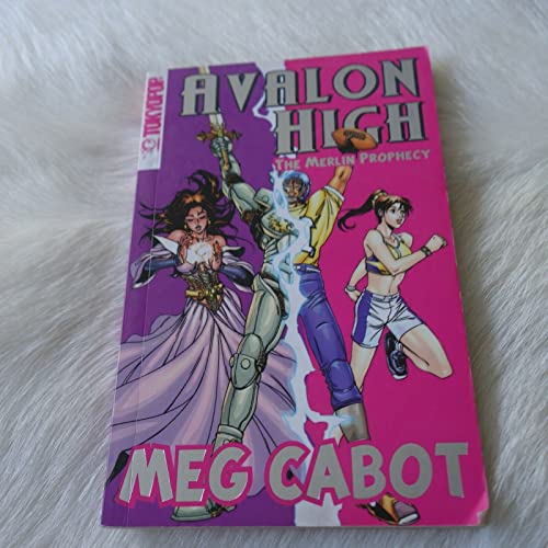 Avalon High, The Merlin Prophecy