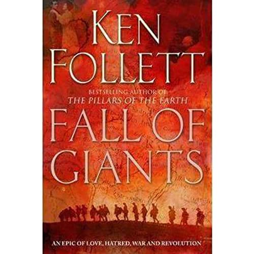 Fall of Giants: An epic of love, hatred, war and revolution (The Century Trilogy, 1)