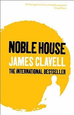 Noble House: The Fifth Novel of the Asian Saga