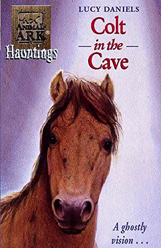 Colt in the Cave (Animal Ark Hauntings)
