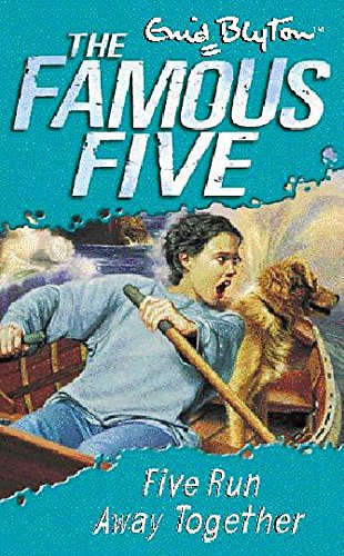 Five Run Away Together: Book 3 (Famous Five, Band 3)