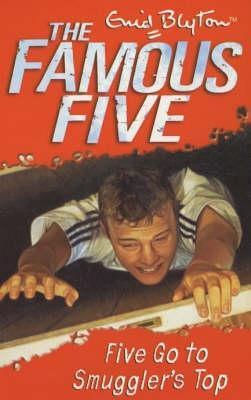 Five Go To Smuggler's Top: Book 4 (Famous Five)