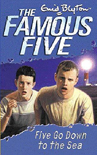 Five Go Down To The Sea: Book 12 (Famous Five, Band 12)