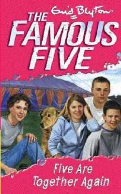 Five Are Together Again: Book 21 (Famous Five, Band 21)