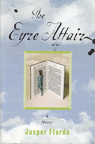 The Eyre Affair: Thursday Next Book 1