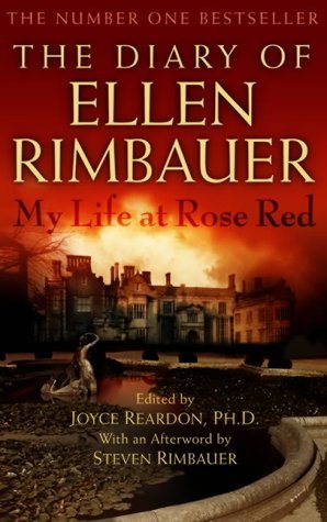 The Diary of Ellen Rimbauer: My Life at Rose Red. With an Afterword by Steven Rimbauer