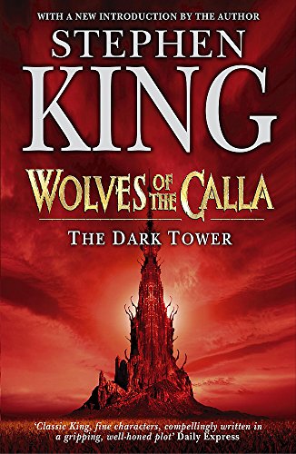 The Dark Tower V: Wolves of the Calla: (Volume 5)