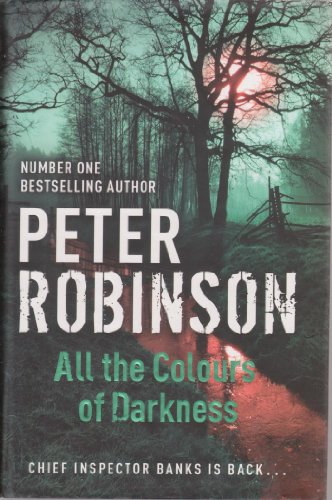 All the Colours of Darkness: DCI Banks 18