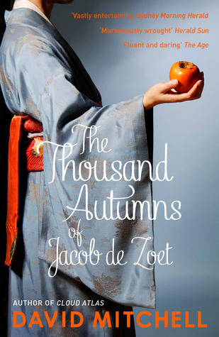 The Thousand Autumns of Jacob de Zoet: Longlisted for the Booker Prize