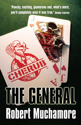 The General: Book 10 (CHERUB, Band 10)