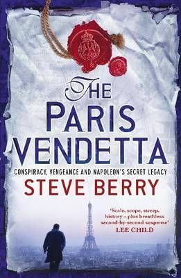 The Paris Vendetta: Book 5 (Cotton Malone, Band 5)