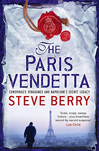 The Paris Vendetta: Book 5 (Cotton Malone, Band 5)