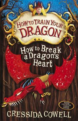 How to Train Your Dragon: How to Break a Dragon's Heart: Book 8