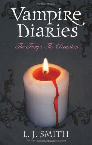 Vampire Diaries: Volume 2: The Fury & The Reunion: The Fury; The Reunion. Two books in one volume (The Vampire Diaries)