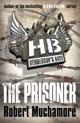 The Prisoner: Book 5 (Henderson's Boys, Band 5)