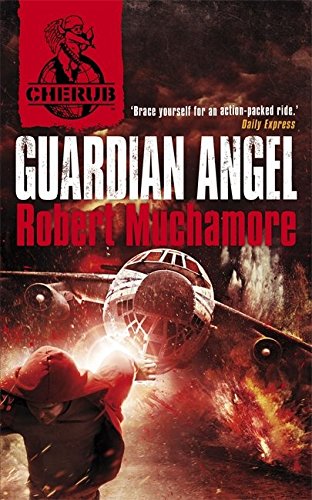 Guardian Angel: Book 14 (CHERUB, Band 14)