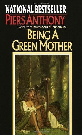 Being a Green Mother (Incarnations of Immortality, Band 5)