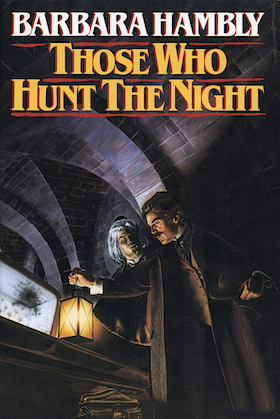 Those Who Hunt the Night