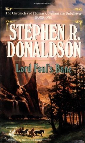 Lord Foul's Bane: 1 (The First Chronicles: Thomas Covenant the Unbeliever, Band 1)