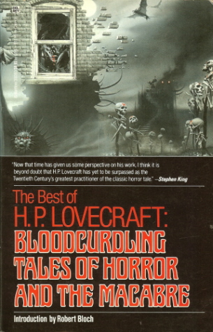 Bloodcurdling Tales of Horror and the Macabre: The Best of H. P. Lovecraft