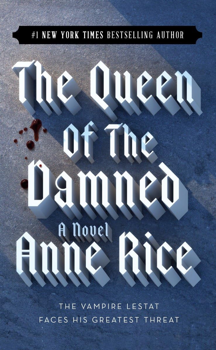 The Queen of the Damned (Vampire Chronicles, Band 3)