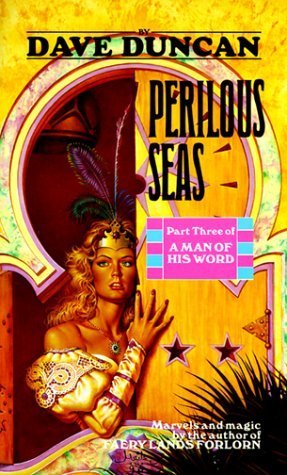 Perilous Seas: Part Three of A Man of His Word