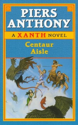Centaur Aisle: (#4) (Xanth, Band 4)