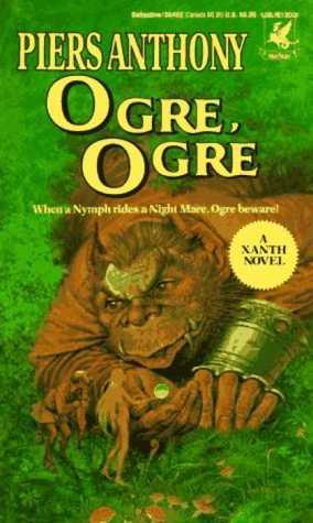 Ogre, Ogre: (#5): A Xanth Novel