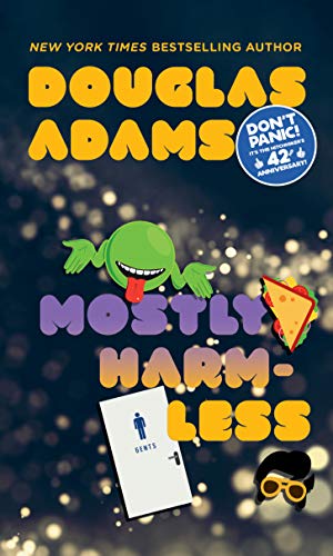Mostly Harmless: The Hitch Hiker's Guide to the Galaxy