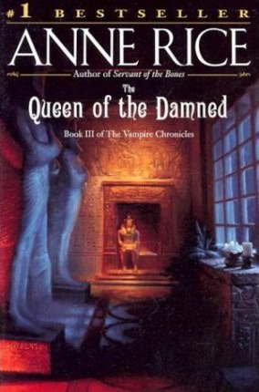 The Queen of the Damned: A Novel (Vampire Chronicles)