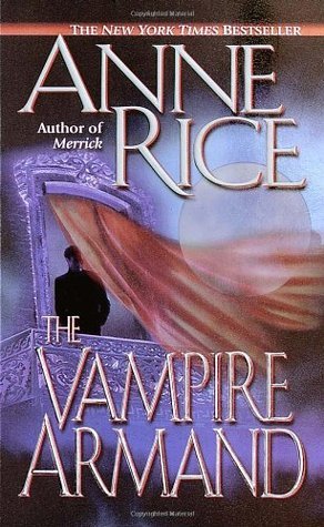 The Vampire Armand (Vampire Chronicles, Band 6)