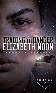Trading in Danger (Vatta's War, Band 1)