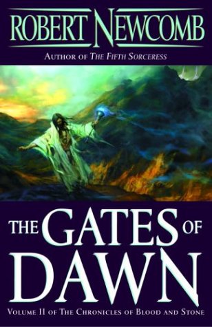 The Gates of Dawn: Volume II of The Chronicles of Blood and Stone (Chronicles of Blood and Stone, 2)