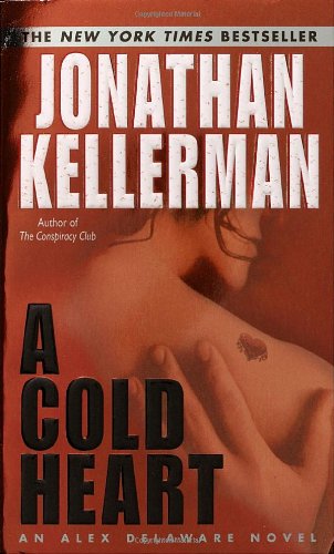 A Cold Heart: An Alex Delaware Novel